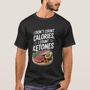 Low Carb Keto Zitat für Ketogene Diät Liebhaber Ke T-Shirt