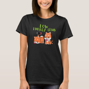 Low Energy Club Hund für entspannten Stil und Allt T-Shirt