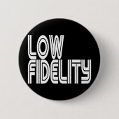 Low Fidelity Button (Vorderseite)