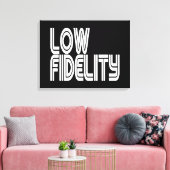 Low Fidelity Leinwanddruck (Insitu (Wohnzimmer))