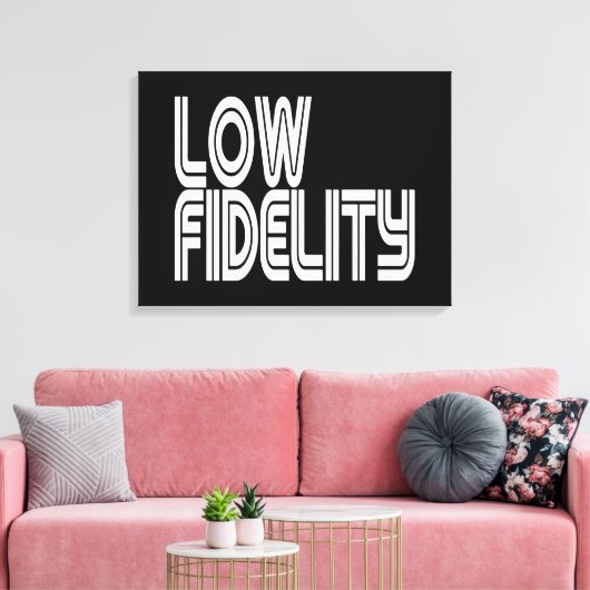 Low Fidelity Leinwanddruck (Insitu (Wohnzimmer))