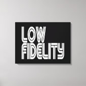 Low Fidelity Leinwanddruck (Vorderseite)