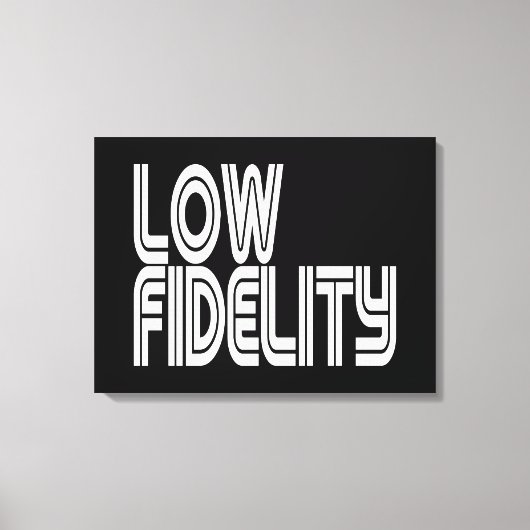 Low Fidelity Leinwanddruck (Vorderseite)
