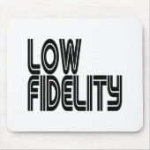 Low Fidelity Mousepad (Vorne)