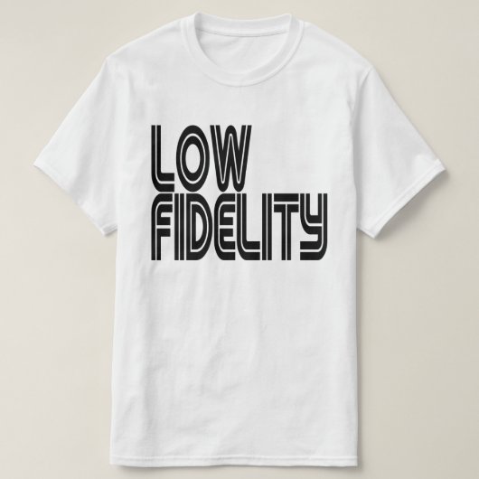 Low Fidelity T-Shirt (Design vorne)
