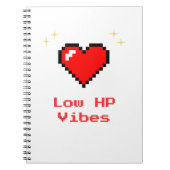 Low HP Vibes - Pixel Heart Gamer Notebook Notizblock (Vorderseite)