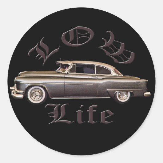 Low Life Oldsmobile Lowrider schwarz Runder Aufkleber (Vorderseite)