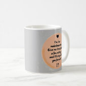 Low Maintenance Love Funny Relationship Quote Art Kaffeetasse (VorderseiteRechts)