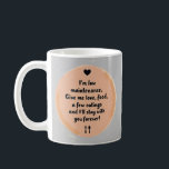 Low Maintenance Love Funny Relationship Quote Art Kaffeetasse<br><div class="desc">Low Maintenance Love Wird Funny Relationship Quote Art Embrace the charm of vereinfacity with our witty "Low Maintenance Love" Design. This playful artwork enkapseln the benzin of easygoing relationships, featuring a heartwarming quote set against a soft peach backdrop. Perfect for paples with a sense of humor, this design makes for...</div>
