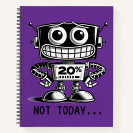 Low Power Robot - Nicht heute... Notizblock