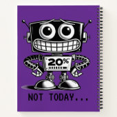 Low Power Robot - Nicht heute... Notizblock (Rückseite)