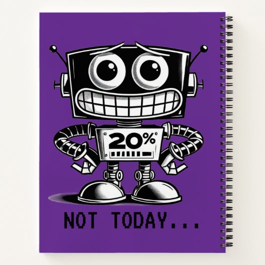 Low Power Robot - Nicht heute... Notizblock (Rückseite)