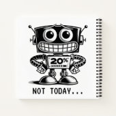 Low Power Robot - Nicht heute... Notizblock (Rückseite)