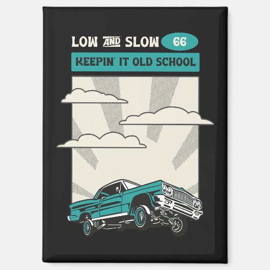 Low & Slow 66 Classic Lowrider Magnet (Vorderseite)