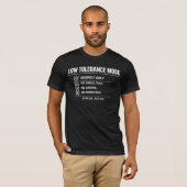 Low Tolerance Mode Status Aktiv - Minimalist T-Shirt (Vorne ganz)