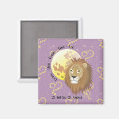 Löwe 23. Juli bis 22. August Magnet (Vorderseite/Rückseite)