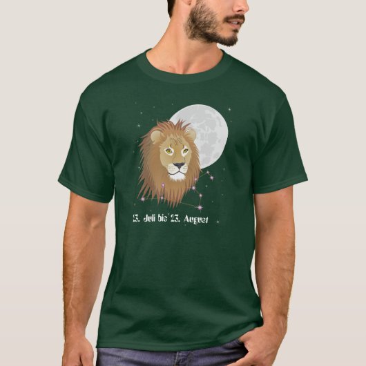 Löwe 23. Juli bis 22. August T-Shirt (Vorderseite)