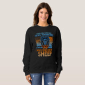 Löwe Dein erster Fehler war zu denken, ich wäre ei Sweatshirt (Vorne ganz)