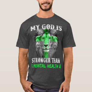Löwe Mein Gott ist stärker als das Bewusstsein für T-Shirt