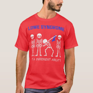 Lowe-Syndrom Dabbing Skelett ein anderes Abilit T-Shirt