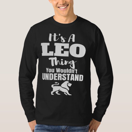 Löwe Thing Sternzeichen Astrologie T-Shirt (Vorderseite)