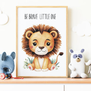 Löwen-Safari-Kinderzimmerposter – Sei tapfer, klei Poster