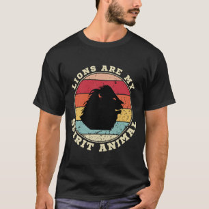 Löwen sind mein geistiger tierischer T - Shirt