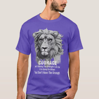 Löwenmut Inspirationszitat für Leo-Geschenk T-Shirt