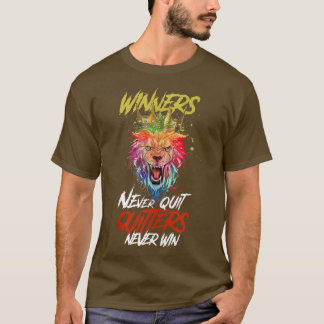 Löwensieger hören nie auf, die Motivation der Köni T-Shirt