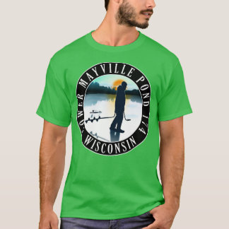 Lower Mayville Pond 174 Wisconsin Ice Fishing T-Shirt