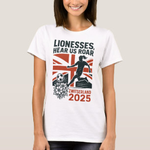 Löwinnen, hört unser Brüllen – Englische Frauenfuß T-Shirt