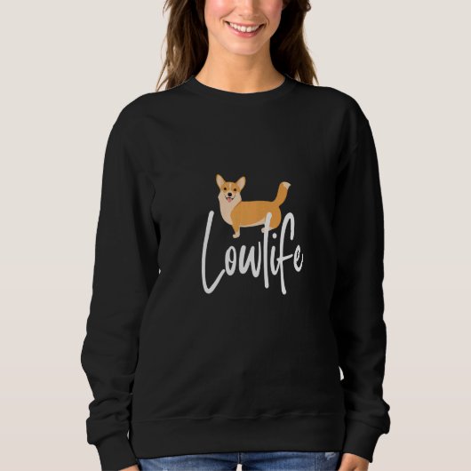 Lowlife Pembroke Welsh Corgi Sweatshirt (Vorderseite)