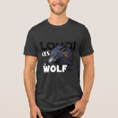 Loyal als Wolfspackung Tri-Blend Shirt (Vorderseite)