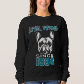 Loyal friend since 1984 sweatshirt (Vorderseite)