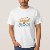 Loyal Hearts T-Shirt (Vorderseite)