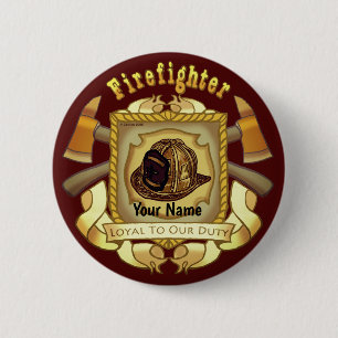 Loyal to Duty Shield Firefighter-Button Button
