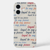 Loyal to My Peace  iPhone Cases 16 (Rückseite)