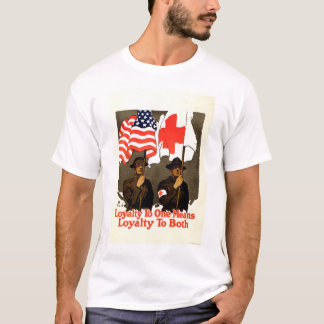 Loyalität bis eine bedeutet Loyalität zu beiden T-Shirt