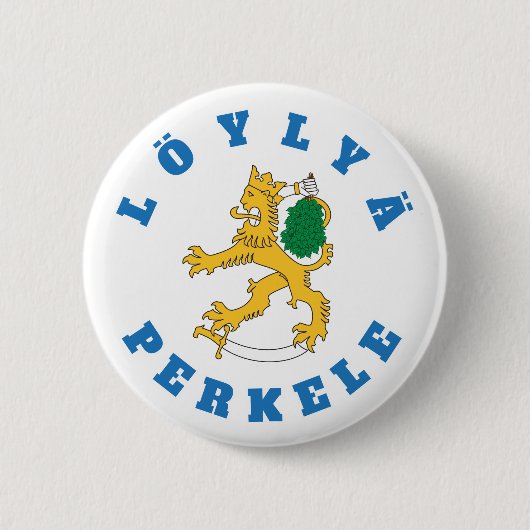 Löylyä perkele - Suomileijona saunoo - rintanappi Button (Vorderseite)