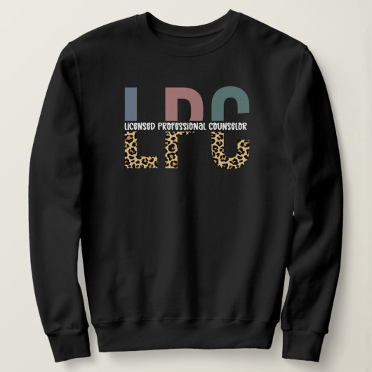 LPC-lizenziertes Berufliches Counselor-Geschenk Sweatshirt (Design vorne)