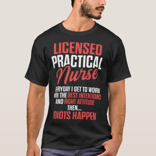 LPN Licensed Practical Nurse Work RN Nursing T-Shirt (Vorderseite)
