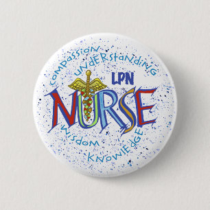 LPN Nurse Motto Button