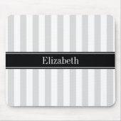 Lt Gray White Stripe Black Name Monogram Mousepad (Vorne)