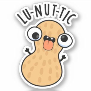 Lu-nut-ic Lustige Erdnuss-Wortspiele  Aufkleber
