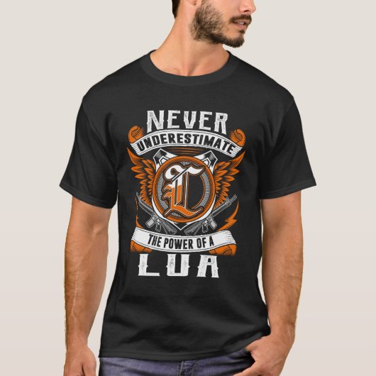 LUA - Personalisiert nie unterschätzen T-Shirt (Vorderseite)