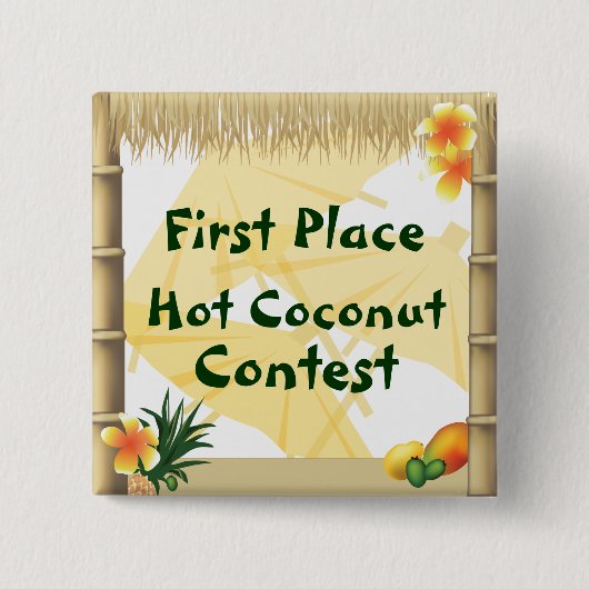 Luau Party First Place Hot Coconut Award Button (Vorderseite)