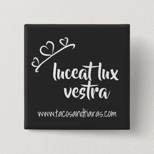 Luceat Lux Vestra button (Vorderseite)