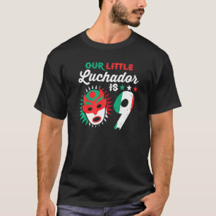 Lucha Libre Kinder 9. Geburtstag Unser Kleiner Luc T-Shirt