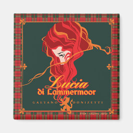 Lucia di Lammermoor! Opera Magnet