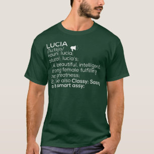 Lucia Name Lucia Definition Lucia weibliche Name L T-Shirt